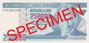 TWO HUNDRED AND FIFTY THOUSAND TURKISH LIRA FRONT FACE