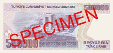 FIVE HUNDRED THOUSAND TURKISH LIRA BACK FACE
