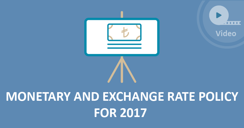 Presentation of the Monetary and Exchange Rate Policy for 2017 (in Turkish) (Ankara, 06/12/2016)